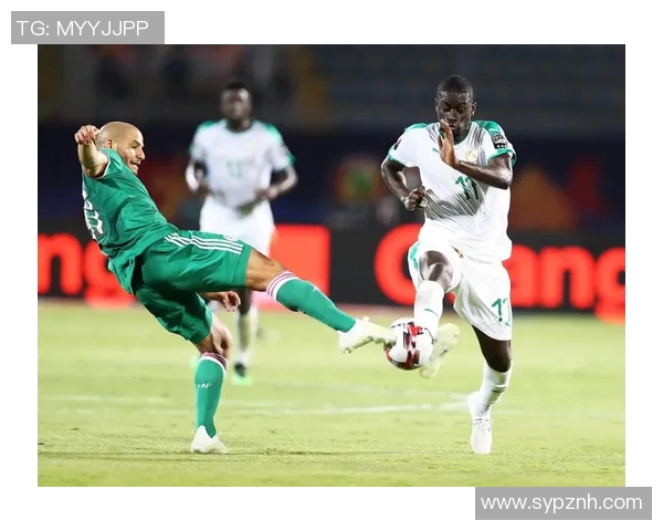 阿尔及利亚与塞内加尔精彩对决集锦回顾与分析